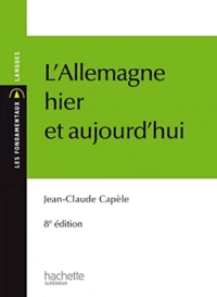 L'Allemagne hier et aujourd'hui