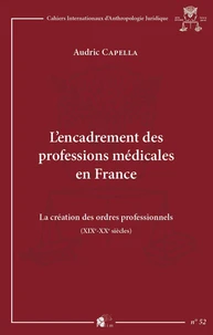 L'encadrement des professions médicales en France
