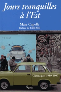 Jours tranquilles à l'Est