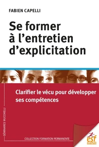 Se former à l'entretien d'explicitation