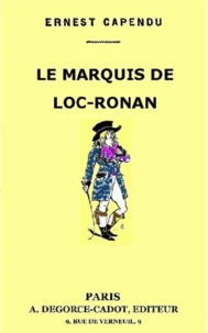 Le marquis de Loc Ronan