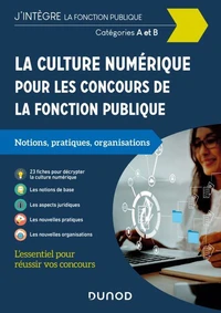 La culture numérique pour les concours de la fonction publique -  Cat. A et B