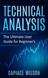  Capiace Wilson - Technical Analysis - The Ultimate User Guide for Beginner's.