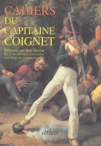  Capitaine Coignet - Cahiers Du Capitaine Coignet.