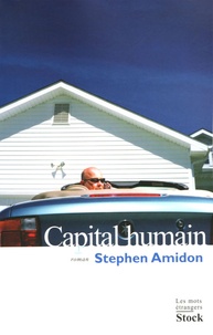 Stephen Amidon - Capital humain.