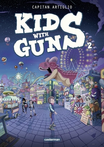 Kids with guns Tome 2