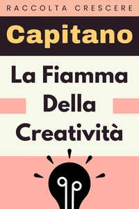 La Fiamma Della Creatività