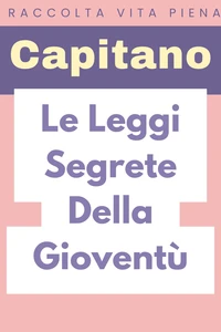 Le Leggi Segrete Della Gioventù