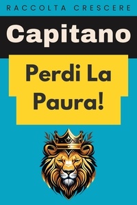  Capitano Edizioni - Perdi La Paura! - Raccolta Negozi, #13.
