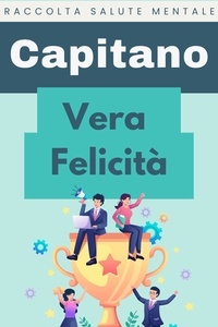  Capitano Edizioni - Vera Felicità - Raccolta Salute Mentale, #9.