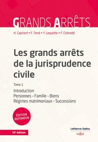 Les grands arrêts de la jurisprudence civile