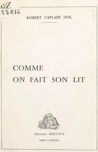 Comme on fait son lit