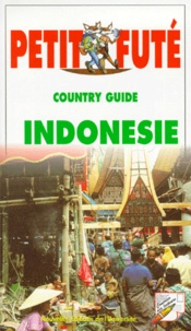  caplain/mouret benoit/c. - Petit Fute Indonesie. Edition 1999.