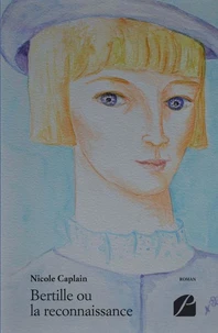 Bertille ou la reconnaissance Tome 2