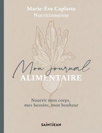 Mon journal alimentaire. nourrir mon corps, mes besoins, mon bonh