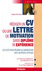 Rédiger un CV ou une lettre de motivation sans diplôme ni expérience