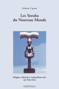Les Yoruba du Nouveau Monde