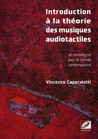 Introduction à la théorie des musiques audiotactiles