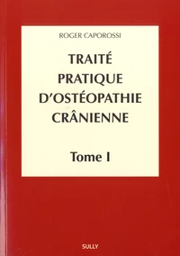 Traité pratique d'ostéopathie crânienne
