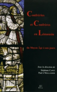 Confréries et confrères en Limousin