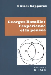 Georges Bataille : l'expérience et la pensée