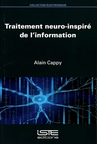 Traitement neuro-inspiré de l'information