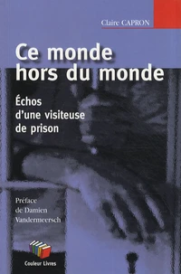Ce monde hors du monde