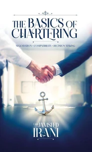 Basics of Chartering - Negotiation - Compatibility - Decision Making