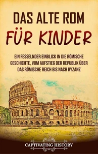 Das alte Rom für Kinder