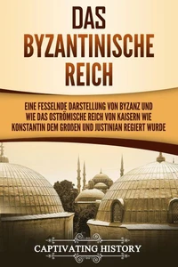 Das Byzantinische Reich