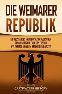 Die Weimarer Republik