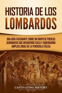 Historia de los lombardos