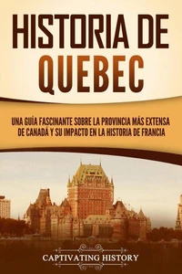Historia de Quebec
