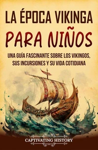 La época vikinga para niños