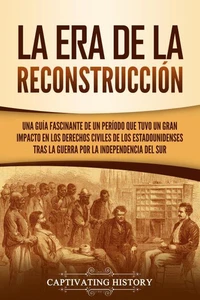 La Era de la Reconstrucción