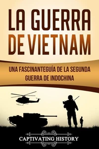 La Guerra de Vietnam
