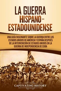 La guerra hispano-estadounidense