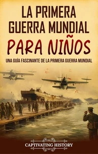 La Primera Guerra Mundial para Niños