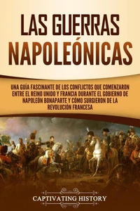 Las Guerras Napoleónicas