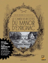 Le Cahier de recettes du manoir d'Eyrignac