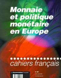 Cahiers Francais N° 297 Juillet-Aout 2000 : Monnaie Et Politique Monetaire En Europe