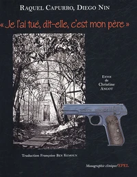 Je l'ai tué, dit-elle, c'est mon père