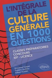 L'intégrale de la culture générale en 1000 questions