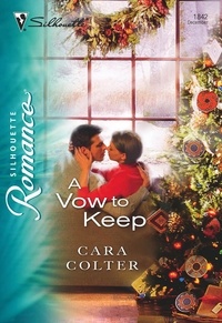 Cara Colter - A Vow to Keep.