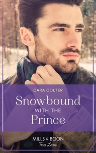 Cara Colter - Snowbound With The Prince.