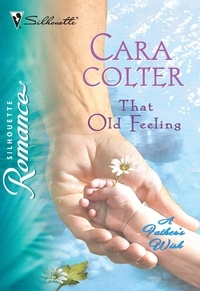 Cara Colter - That Old Feeling.