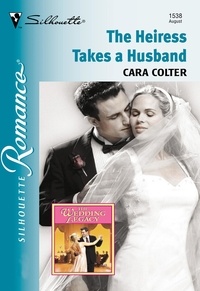 Cara Colter - The Heiress Takes A Husband.