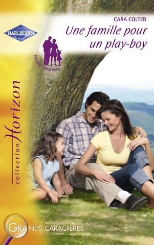 Une famille pour un play-boy (Harlequin Horizon)