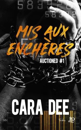 Cara Dee - AUCTIONED 1 : Mis aux enchères.