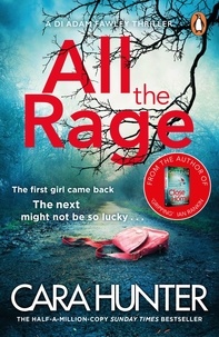 Cara Hunter - All the Rage - The new ‘impossible to put down’ thriller from the Richard and Judy Book Club bestseller 2020.